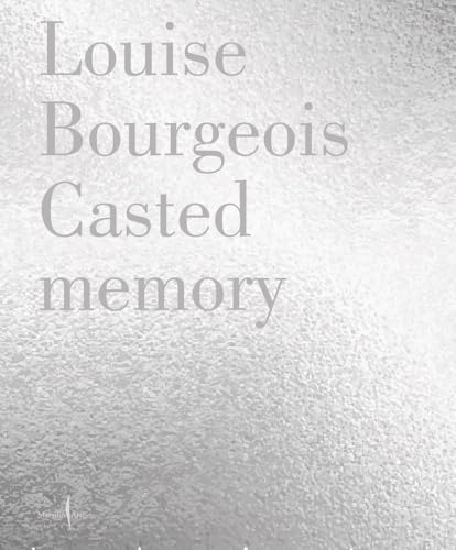 Louise Bourgeois. Unconscious Memories. Ediz. A Colori