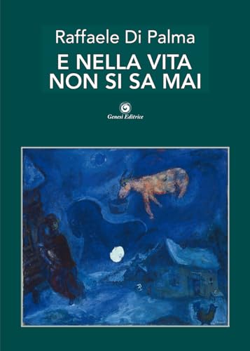 E Nella Vita Non Si Sa Mai