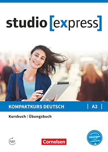 Studio Express A2 - Kurs- Und Übungsbuch Mit Audios Online: Mit Interaktiven Übungen Auf Scook.De