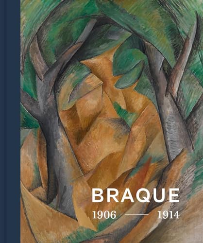 Braque 1906-1914: Erfinder Des Kubismus / Inventor Of Cubism