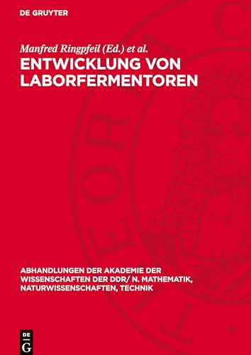 Entwicklung Von Laborfermentoren: Vi. Reinhardsbrunner Symposium Veranstaltet Von Der Sektion Mikrobiologie Der Biologischen Gesellschaft Der Ddr Und 