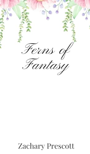 Ferns Of Fantasy