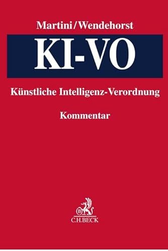 Ki-Vo: Verordnung Über Künstliche Intelligenz: Künstliche Intelligenz-Verordnung- Kommentar