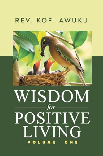 Wisdom For Positive Living Volume One
