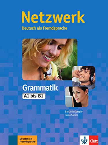 Netzwerk Grammatik A1-B1. Übungsbuch: Deutsch Als Fremdsprache
