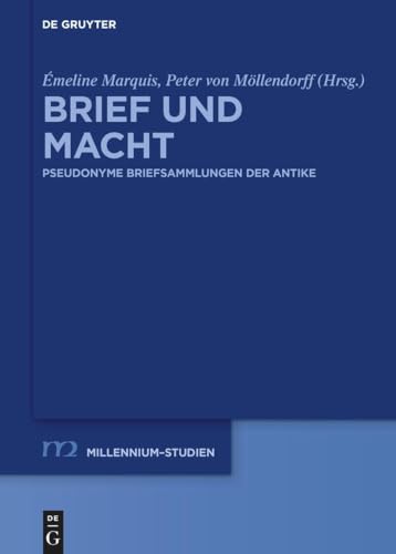 Brief Und Macht: Pseudonyme Briefsammlungen Der Antike: 109