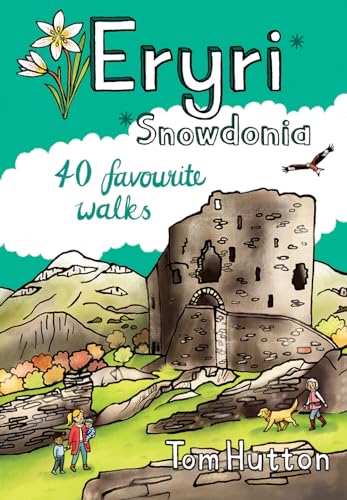 Eryri: 40 Favourite Walks