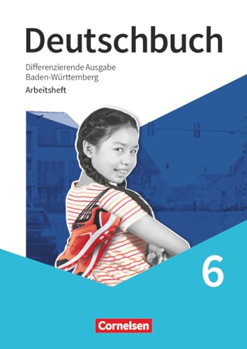 Deutschbuch - Sprach- Und Lesebuch - 6. Schuljahr. Baden-Württemberg - Arbeitsheft Mit Lösungen