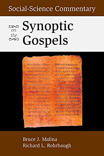 Social-Science Commentary On The Synoptic Gospels: Second Edition