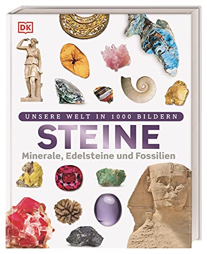 Steine: Minerale, Edelsteine Und Fossilien In Über 1000 Bildern