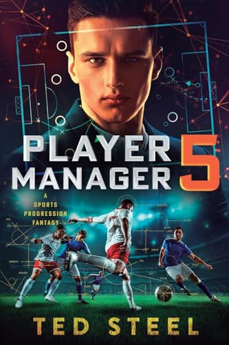 Player Manager 5: A Sports Progression Fantasy