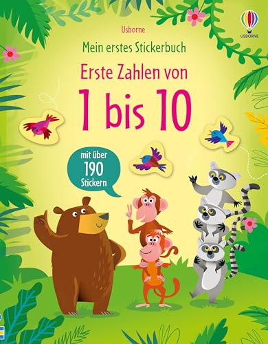 Mein Erstes Stickerbuch: Erste Zahlen Von 1 Bis 10: Mit Über 190 Stickern Die Zahlen Von 1 Bis 10 Entdecken - Stickerheft Ab 3 Jahren