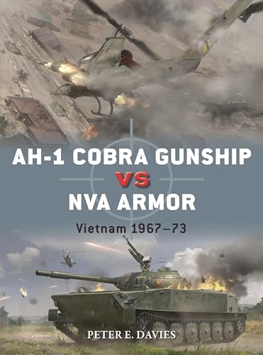 Ah-1 Cobra Gunship Vs Nva Armour: Vietnam 1967–73