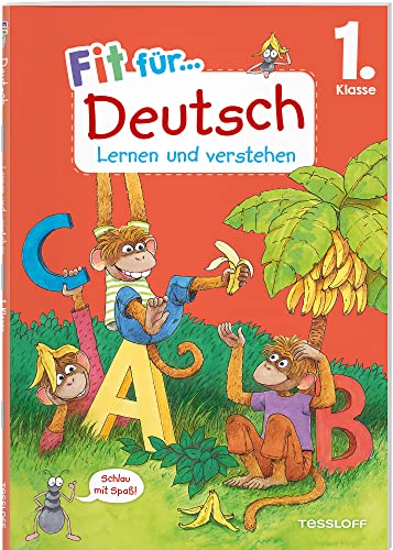 Fit Für Deutsch 1. Klasse. Lernen Und Verstehen: Laute Und Buchstaben Lernen, Rechtschreibung Verstehen Und Wiederholen. Am Lehrplan Orientiert. Mit L