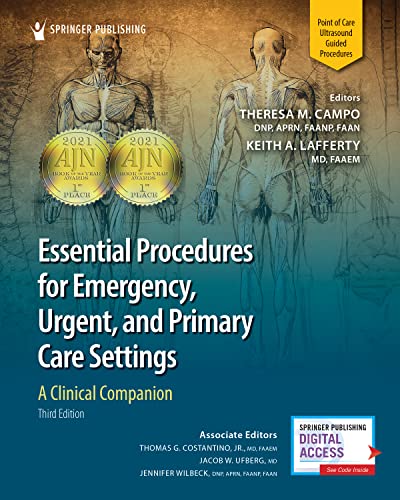 Essential Procedures For Emergency, Urgent, And Primary Care Settings: A Clinical Companion