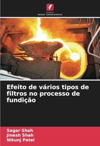 Efeito De Vários Tipos De Filtros No Processo De Fundição