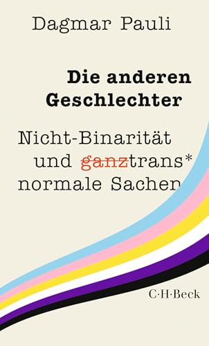 Die Anderen Geschlechter: Nicht-Binarität Und (Ganz) Trans* Normale Sachen: 6533