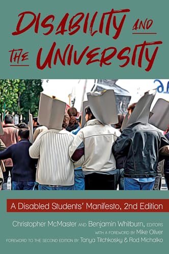 Disability And The University: A Disabled Students' Manifesto, 2Nd Edition