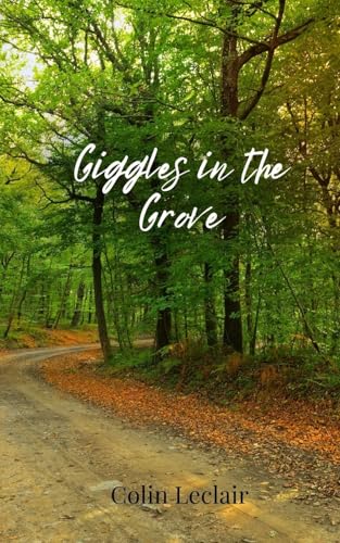 Giggles In The Grove