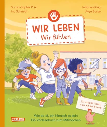 Wir Leben - Wir Fühlen: Wir Leben - Band 1 Ein Interaktives Vorlesebuch Zum Mitmachen | Gefühle Freundschaft Krafttiere Geschichten Gedichte Wimmelbil