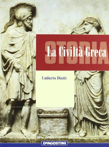 Storia 2 Civ.Greca: Vol. 2