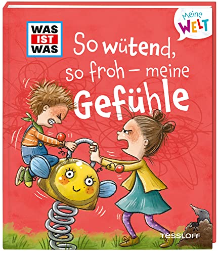 Was Ist Was Meine Welt Band 1 So Wütend, So Froh - Meine Gefühle