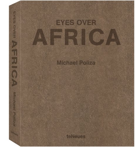 Eyes Over Africa Xxl. Special Edition: Michael Poliza (Luxe Edition)