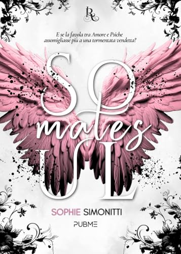 Soulmates: Come Anime Gemelle (Collana Relove - Pubme)
