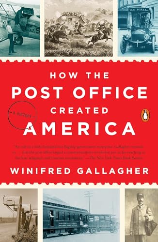How The Post Office Created America: A History