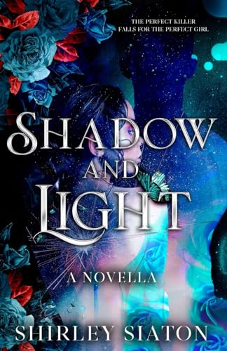 Shadow And Light (The Steamy Edition): A Novella