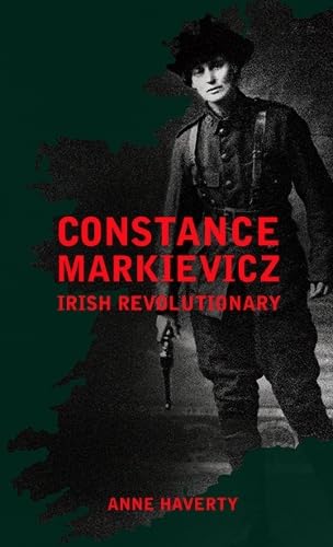 Constance Markievicz: Irish Revolutionary