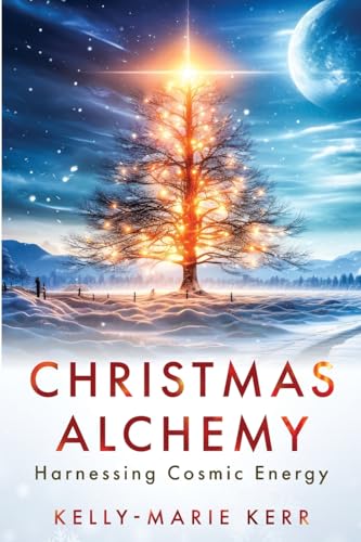 Christmas Alchemy: Harnessing Cosmic Energy