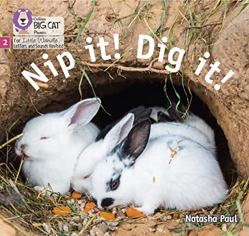 Nip It! Dig It!: Phase 2 Set 3