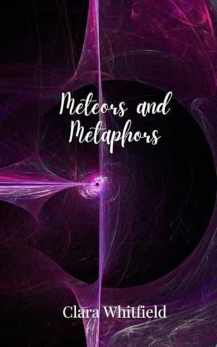 Meteors And Metaphors