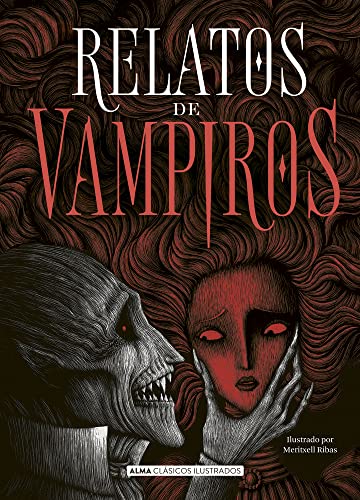Relatos De Vampiros/ The Best Vampire Stories