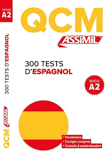 300 Tests D'Espagnol: Niveau A2
