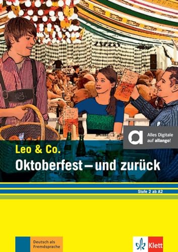 Oktoberfest - Und Zurück (Stufe 2) - Buch + Online: Leichte Lektüre Für Deutsch Als Fremdsprache