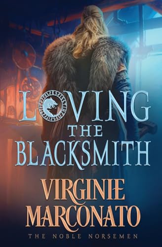 Loving The Blacksmith: 7