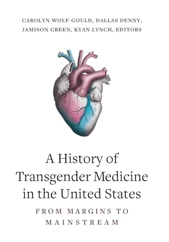 A History Of Transgender Medicine In The United States: From Margins To Mainstream