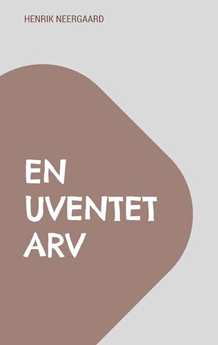 En Uventet Arv: Hæfte 1