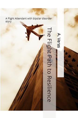The Flight Path To Resilience: A Flight Attendant Story