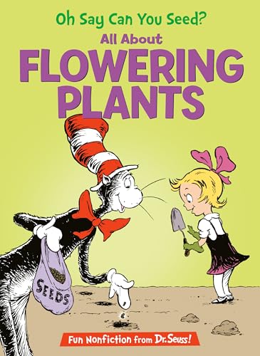 Oh Say Can You Seed? All About Flowering Plants