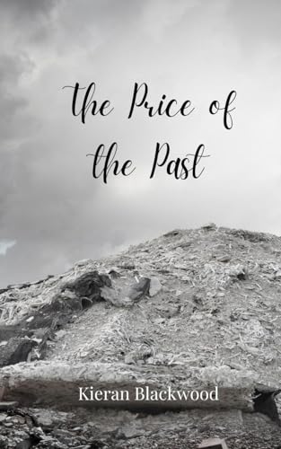 The Price Of The Past