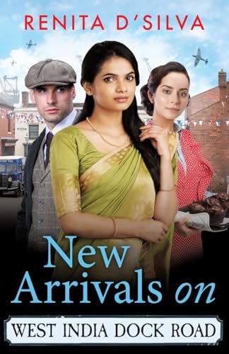 New Arrivals On West India Dock Road: Begin A Brand New Utterly Brilliant Historical Series From Renita D'Silva For 2025
