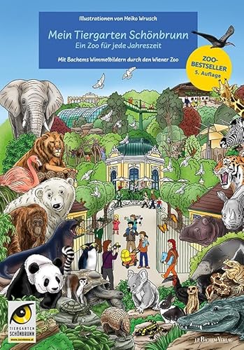 Mein Tiergarten Schönbrunn: Ein Zoo Für Jede Jahreszeit - Mit Bachems Wimmelbildern Durch Den Wiener Zoo