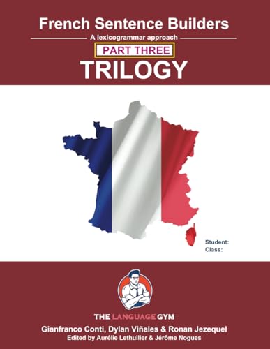 French Sentence Builders - Trilogy - Part Iii