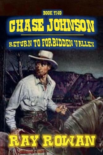 Chase Johnson - Return To Forbidden Valley: 2