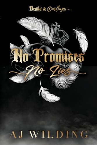 No Promises, No Lies (Discreet Feather Edition)