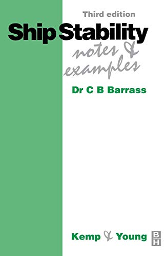 Ship Stability: Notes And Examples: Third Edition