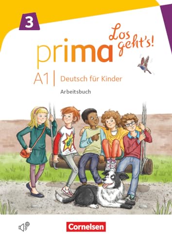 Prima - Los Geht'S! Band 3 - Arbeitsbuch Mit Audio-Cd: Arbeitsbuch 3 Mit Audio-Cd
